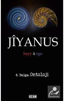 Jiyanus 6.Dalga:Ontoloji - Ercan Turan - Ozan Yayıncılık Jiyanus 6.Dalga:Ontoloji - Ercan Turan - Ozan Yayıncılık
