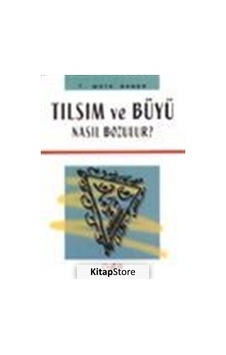 Tılsım ve Büyü Nasıl Bozulur ? - Mete Şener - Der Yayınları Tılsım ve Büyü Nasıl Bozulur ? - Mete Şener - Der Yayınları
