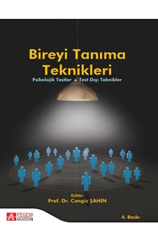 Pegem Akademi Yayıncılık - Bireyi Tanıma Teknikleri Pegem Akademi Yayıncılık - Bireyi Tanıma Teknikleri