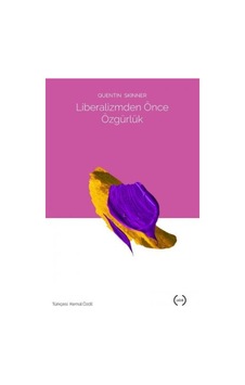 Liberalizmden Önce Özgürlük