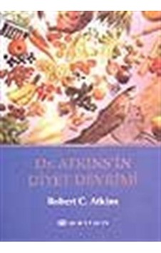 Dr. Atkins'in Diyet Devrimi / Robert C. Atkins Dr. Atkins'in Diyet Devrimi / Robert C. Atkins