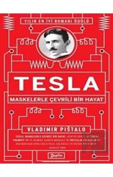 Tesla - Maskelerle Çevrili Bir Hayat Zeplin Kitap - Zeplin Kitap