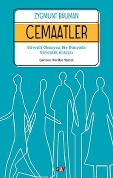 Cemaatler - Zygmunt Bauman - Say Yayınları Cemaatler - Zygmunt Bauman - Say Yayınları