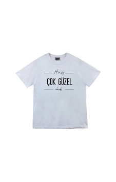 Stoned&Fame Her Şey Çok Güzel Olacak Baskılı Unisex %100 Pamuk Beyaz T-shirt Beyaz