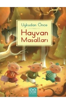 Uykudan Önce Hayvan Masalları- 1001 Çiçek Uykudan Önce Hayvan Masalları- 1001 Çiçek