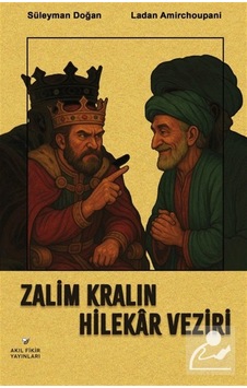 Zalim Kralın Hilekar Veziri / Süleyman Doğan