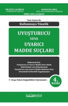 Kullanmaya Yönelik Uyuşturucu veya Uyarıcı Madde Suçları Kullanmaya Yönelik Uyuşturucu veya Uyarıcı Madde Suçları