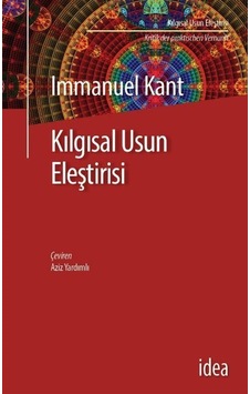 Kılgısal Usun Eleştirisi - Kant - İdea Yayınevi Kılgısal Usun Eleştirisi - Kant - İdea Yayınevi