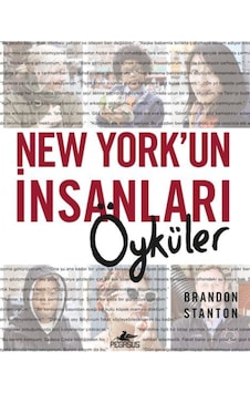 New York'un İnsanları-Öyküler - Brandon Stanton - Pegasus
