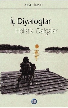 İç Dialoglar - Aysu İnsel - Ray Yayıncılık İç Dialoglar - Aysu İnsel - Ray Yayıncılık