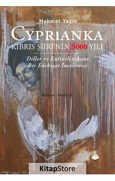 Cyprianka-Kıbrıs Şiiri'nin 3000 Yılı - Mehmet Yaşın - Yitik Ülke Yayınları