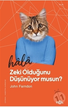 Hala Zeki Olduğunu Düşünüyor musun? - John Farndon - Fol Kitap Hala Zeki Olduğunu Düşünüyor musun? - John Farndon - Fol Kitap