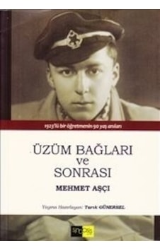 Üzüm Bağları Ve Sonrası
