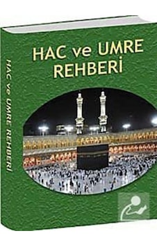 Hac ve Umre Rehberi (Cep Boy) - Harun Yıldırım - Mercan Kitap Hac ve Umre Rehberi (Cep Boy) - Harun Yıldırım - Mercan Kitap