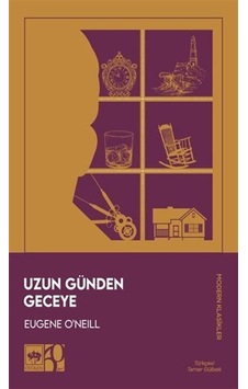 Uzun Günden Geceye / Eugene O'neill Uzun Günden Geceye / Eugene O'neill