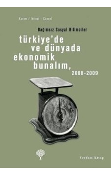 Türkiye'de ve Dünyada Ekonomik Bunalım 2008 - 2009- Yordam Kitap