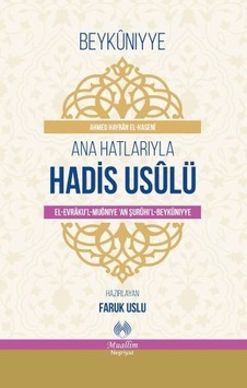 Ana Hatlarıyla Hadis Usulü - Ahmed Hayran El -Hasani - Muallim Neşriyat Ana Hatlarıyla Hadis Usulü - Ahmed Hayran El -Hasani - Muallim Neşriyat