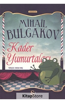 Kitapstore Kader Yumurtaları / Mihail Bulgakov Kitapstore Kader Yumurtaları / Mihail Bulgakov
