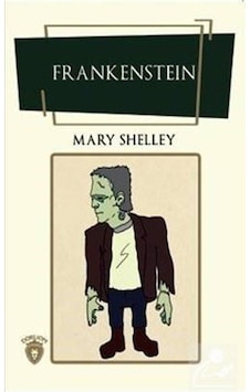 Frankenstein İngilizce Roman / Mary Shelley Frankenstein İngilizce Roman / Mary Shelley