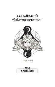 Parapsikoloji: Zihin ve Fenomenler - Linda Johns - Gece Kitaplığı