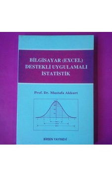 İstatistik Bilgisayar excel destekli Uygulamalı 1999 Yılı Basım İstatistik Bilgisayar excel destekli Uygulamalı 1999 Yılı Basım