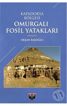 Kapadokya Bölgesi Omurgalı Fosil Yatakları - Okşan Başoğlu - Bilgin Kültür Sanat Kapadokya Bölgesi Omurgalı Fosil Yatakları - Okşan Başoğlu - Bilgin Kültür Sanat