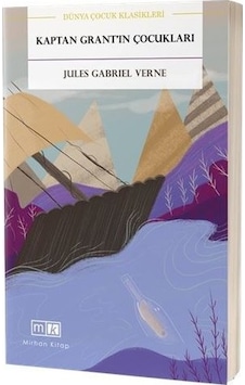 Kaptan Grantın Çocukları - Jules Verne - MK Mirhan Kitap Kaptan Grantın Çocukları - Jules Verne - MK Mirhan Kitap