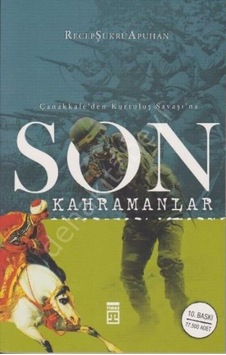 Son Kahramanlar Timaş Yayınları Son Kahramanlar Timaş Yayınları