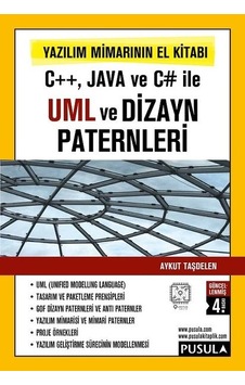 C++ Java ve C# ile UML ve Dizayn Paternleri - Aykut Taşdelen - Pusula Yayıncılık