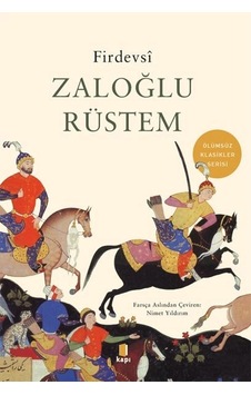 Zaloğlu Rüstem - Ölümsüz Klasikler