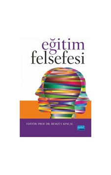 Eğitim Felsefesi- Nobel Akademik Yayıncılık Eğitim Felsefesi- Nobel Akademik Yayıncılık