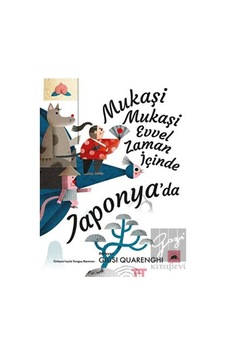 Mukaşi Mukaşi Evvel Zaman İçinde Japonya’da
