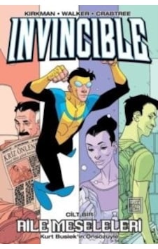 Invincible Cilt 1 - Aile Meseleleri - Robert Kirkman - Athica Yayınları Invincible Cilt 1 - Aile Meseleleri - Robert Kirkman - Athica Yayınları