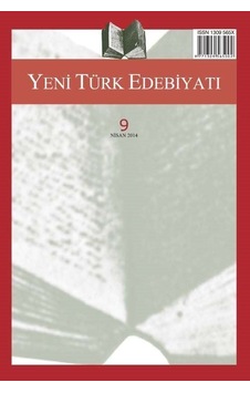 Yeni Türk Edebiyatı Hakemli Altı Aylık İnceleme Dergisi Sayı:9... Yeni Türk Edebiyatı Hakemli Altı Aylık İnceleme Dergisi Sayı:9...