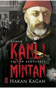 Kanlı Mintan - Hakan Kağan - Timaş Yayınları Kanlı Mintan - Hakan Kağan - Timaş Yayınları