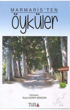 Marmaris'ten Öyküler- Tura Yayıncılık Marmaris'ten Öyküler- Tura Yayıncılık