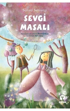 Sevgi Masalı - Samed Behrengi - Turkuvaz Çocuk