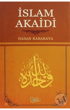 İslam Akaidi (Şamua) - Hasan Karakaya - Beka Yayınları İslam Akaidi (Şamua) - Hasan Karakaya - Beka Yayınları