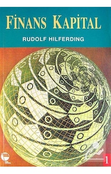 Finans Kapital - Rudolf Hilferding - Belge Yayınları Finans Kapital - Rudolf Hilferding - Belge Yayınları