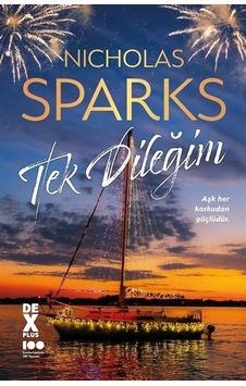 Tek Dileğim - Nicholas Sparks - DEX Tek Dileğim - Nicholas Sparks - DEX