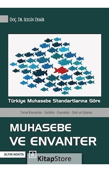 Türkiye Muhasebe Standartlarına Göre Muhasebe ve Envanter - Sezgin Demir - Altın Nokta Yayınları