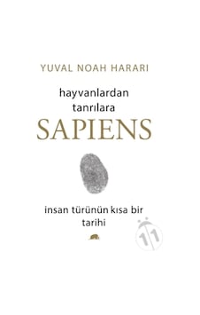 Hayvanlardan Tanrılara Sapiens - Insan Türünün Kısa Bir Tarihi Hayvanlardan Tanrılara Sapiens - Insan Türünün Kısa Bir Tarihi