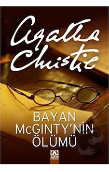 Bayan McGinty'nin Ölümü - Agatha Christie - Altın Kitaplar Bayan McGinty'nin Ölümü - Agatha Christie - Altın Kitaplar