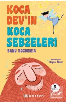 Koca Dev'İn Koca Sebzeleri / Banu Bozdemir