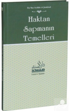 Haktan Sapmanın Temelleri / Ebu Muaz Seyfullah el-Çubukabadi 9786056214790