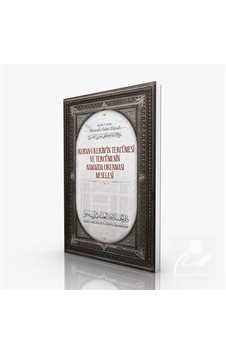 Kur'an-ı Kerim'in Tercümesi ve Tercümenin Namazda Okunması Mes . Kur'an-ı Kerim'in Tercümesi ve Tercümenin Namazda Okunması Mes .