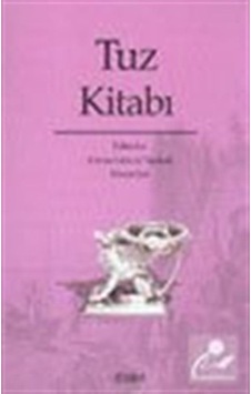 Tuz Kitabı - Emine Gürsoy Naskali - Kitabevi Yayınları