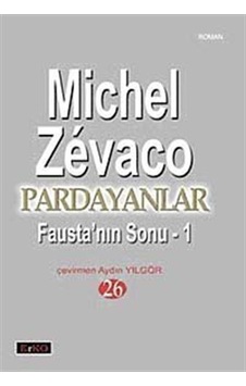 Pardayanlar 26-Fausta'nın Sonu 1 - Michel Zevaco - Erko