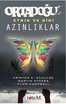 Ortadoğu'da Etnik ve Dini Azınlıklar - Kirsten E. Schulze - Clom Campbell - Totem Ortadoğu'da Etnik ve Dini Azınlıklar - Kirsten E. Schulze - Clom Campbell - Totem