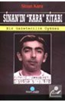 Sinan'ın Kara Kitabı - Sinan Kara - Ozan Yayıncılık